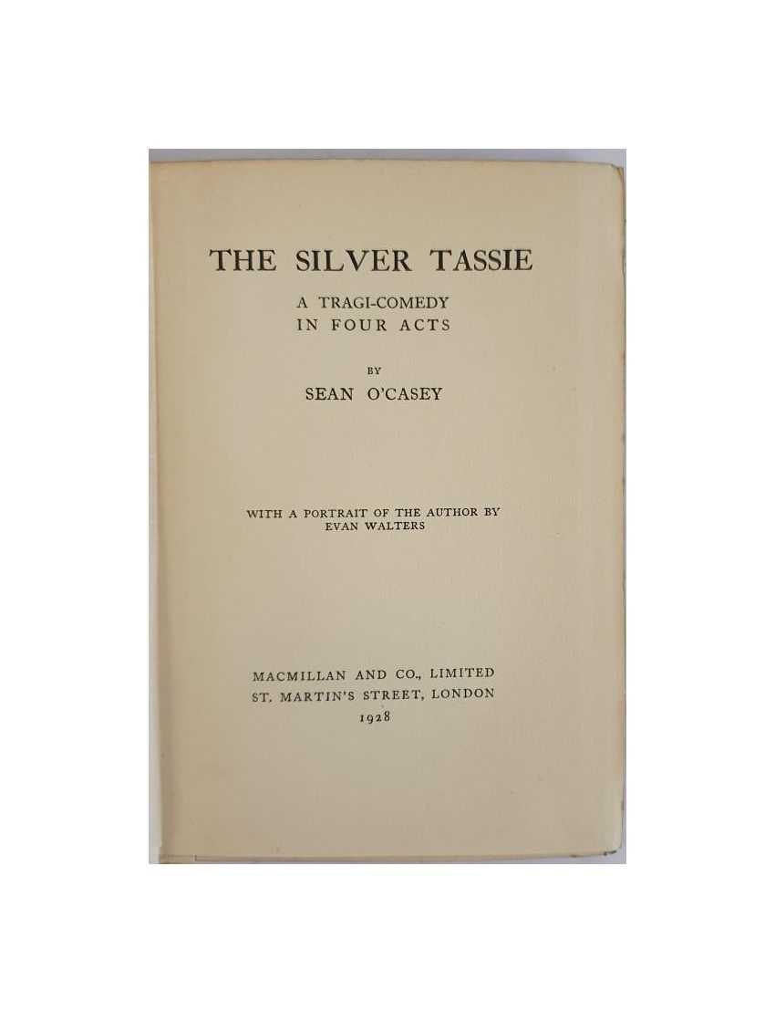 The Silver Tassie- Sean O Casey