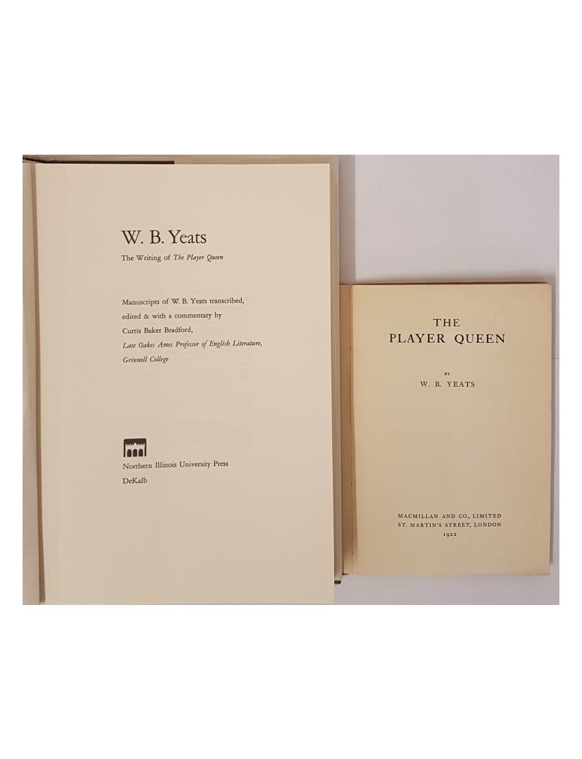 W B Yeats, First Edition- The Player Queen published by McMillan London 1922 (scarce). 2 books