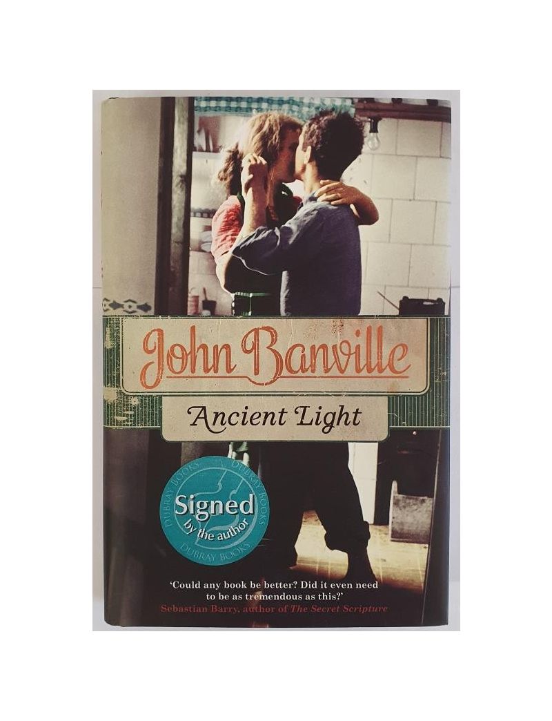 Ancient Light- John Banville, Signed First Edition